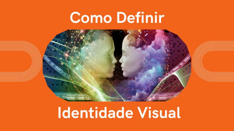 Como Definir a Identidade Visual