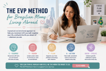 How Brazilian Moms Abroad Can Build an Online Career with the EVP Method
