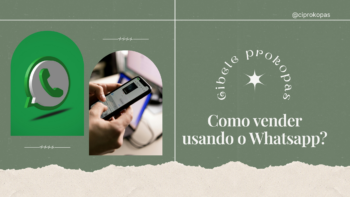 Como Criar um Funil de Vendas no WhatsApp e Aumentar Suas Conversões